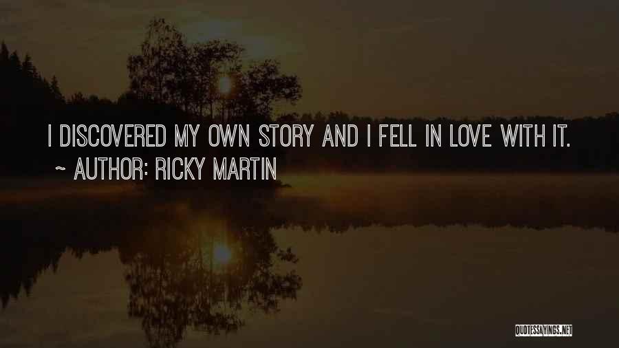 Ricky Martin Quotes 1098045