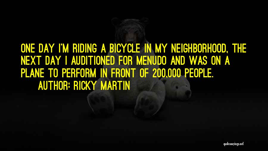 Ricky Martin Quotes 1670342