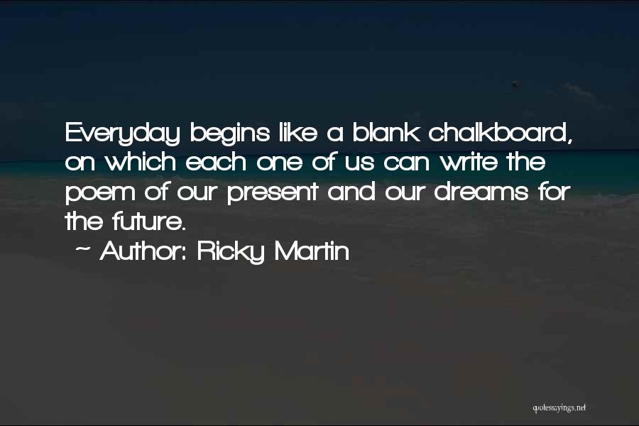 Ricky Martin Quotes 1700047