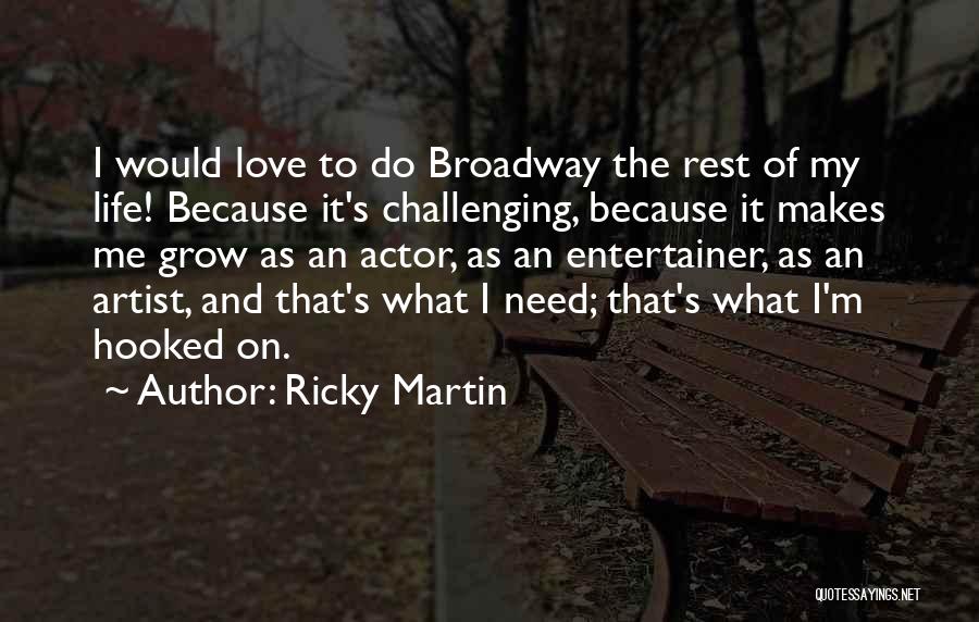 Ricky Martin Quotes 1738267