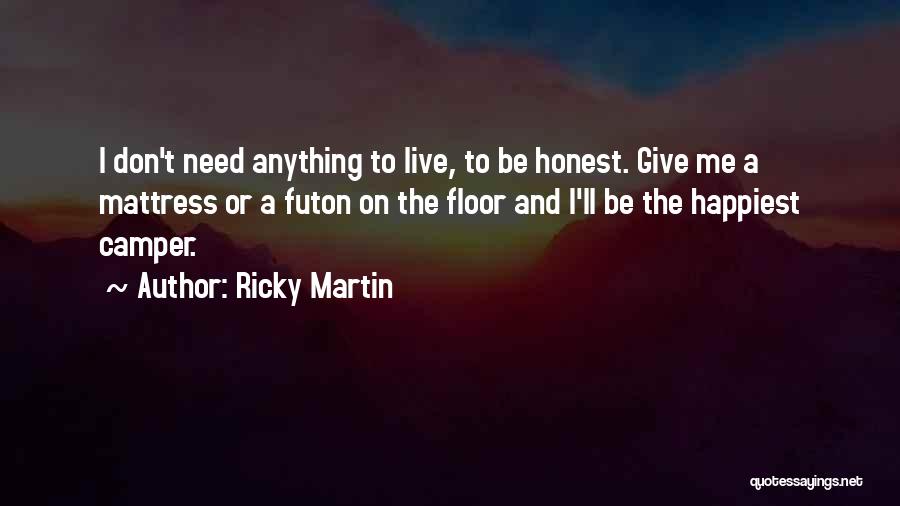 Ricky Martin Quotes 1977261