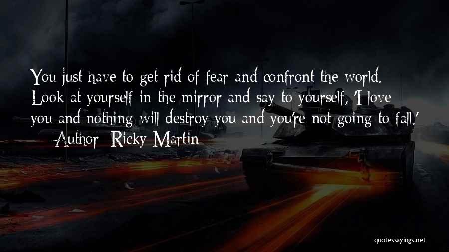 Ricky Martin Quotes 2045311