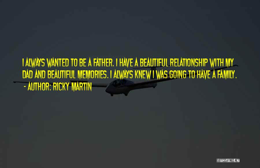 Ricky Martin Quotes 2098014