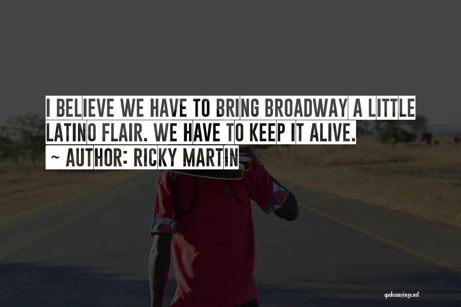 Ricky Martin Quotes 478847