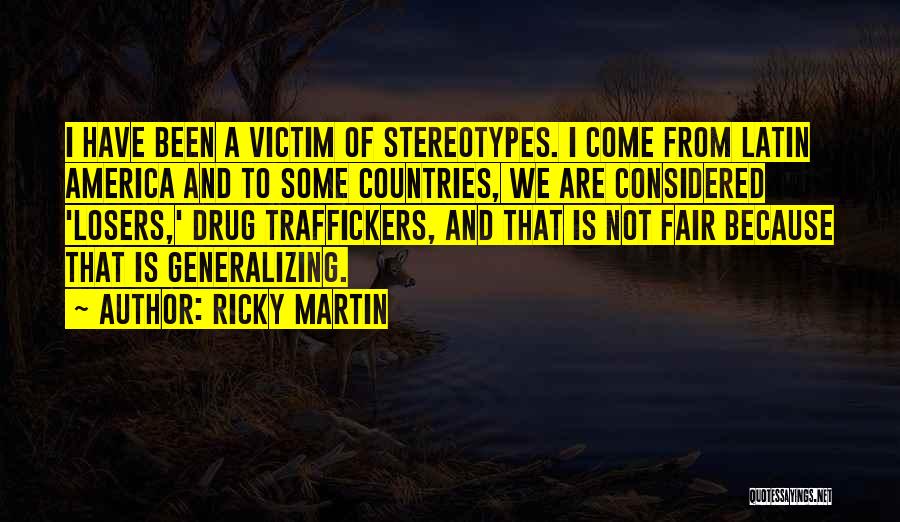 Ricky Martin Quotes 516890