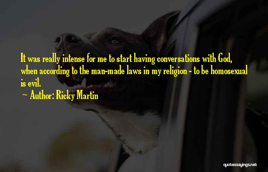 Ricky Martin's Quotes By Ricky Martin