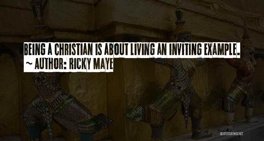 Ricky Maye Quotes 1446057