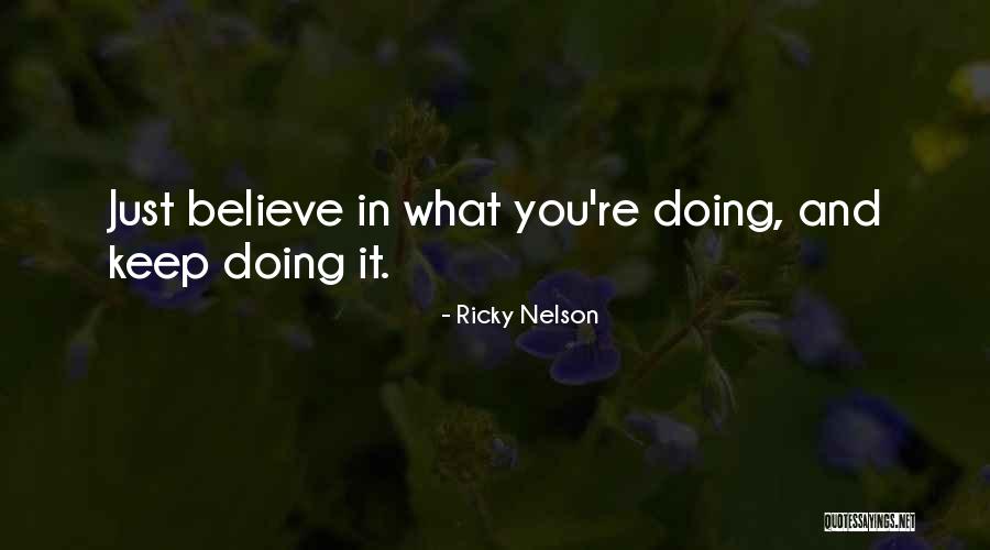 Ricky Nelson Quotes 2186401