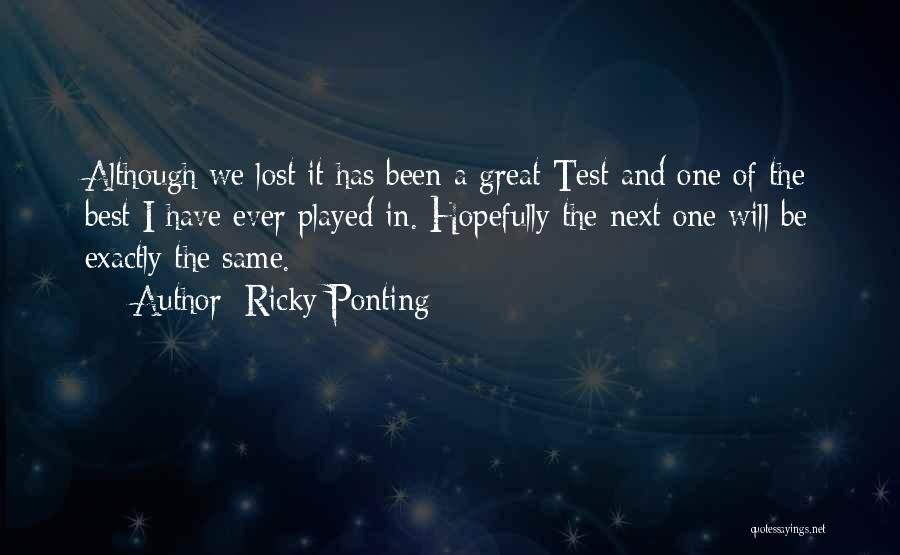 Ricky Ponting Quotes 2126397