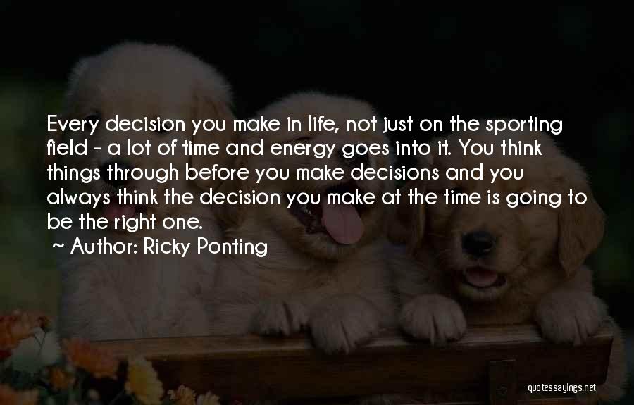 Ricky Ponting Quotes 2188523