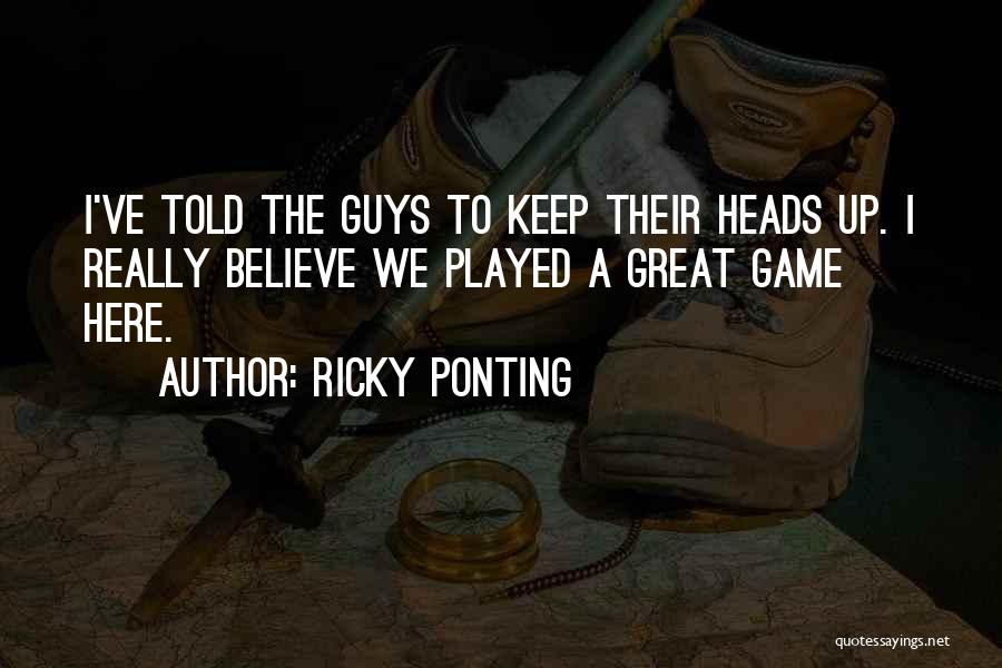 Ricky Ponting Quotes 324649