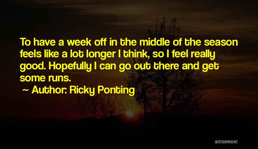 Ricky Ponting Quotes 967812