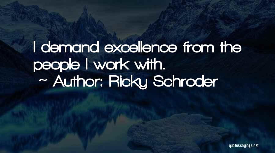 Ricky Schroder Quotes 679886