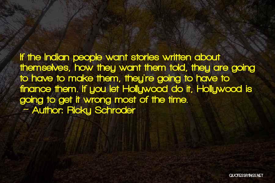 Ricky Schroder Quotes 684669
