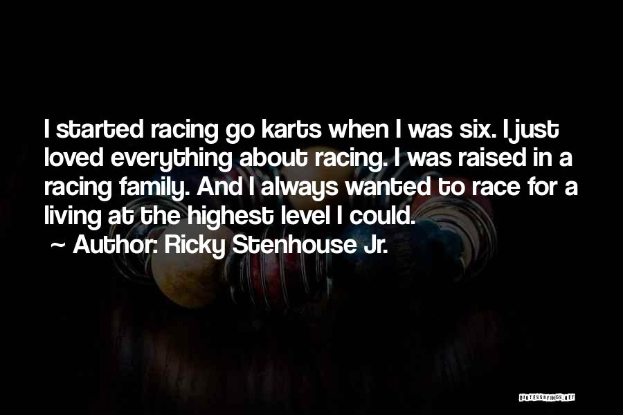 Ricky Stenhouse Jr. Quotes 2228106