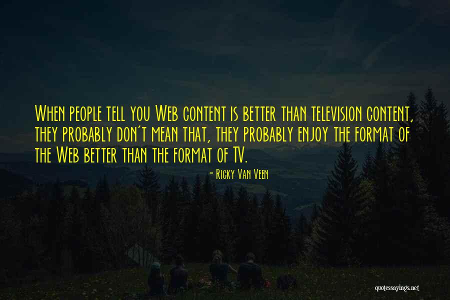Ricky Van Veen Quotes 359344 Ricky Van Veen Quotes 359344