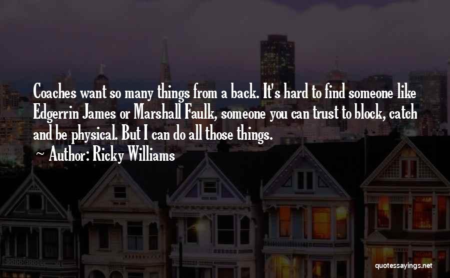 Ricky Williams Quotes 1390725