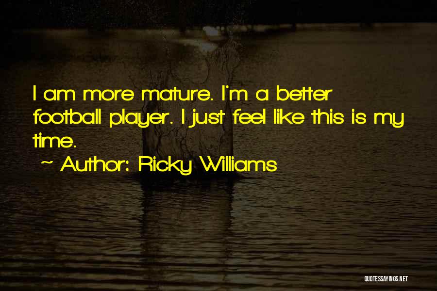 Ricky Williams Quotes 1772380