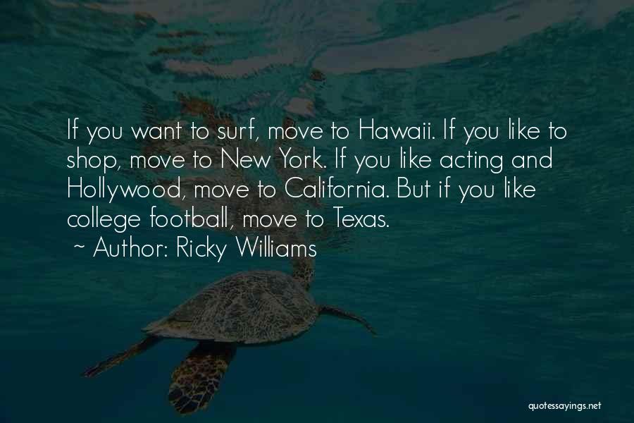 Ricky Williams Quotes 1838243