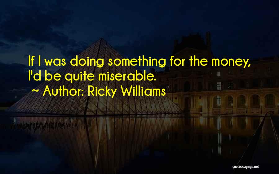 Ricky Williams Quotes 1875942