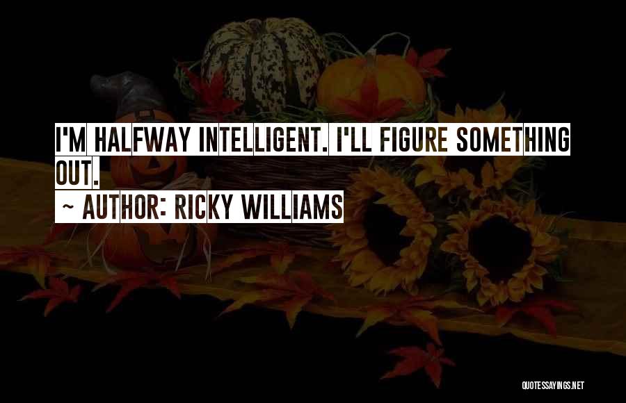 Ricky Williams Quotes 1915675