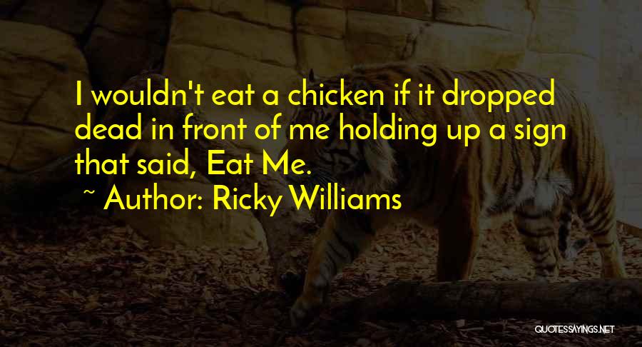 Ricky Williams Quotes 1956434