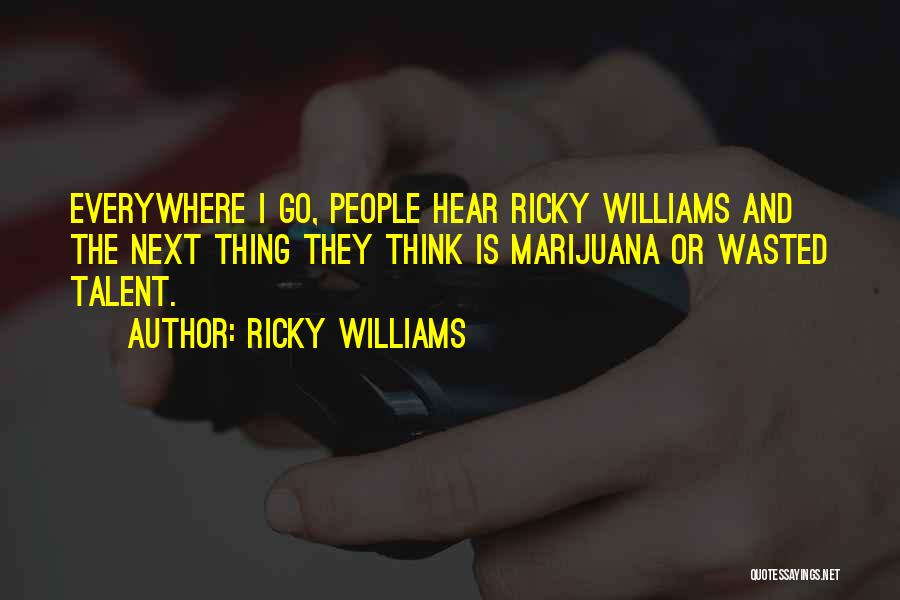 Ricky Williams Quotes 296604