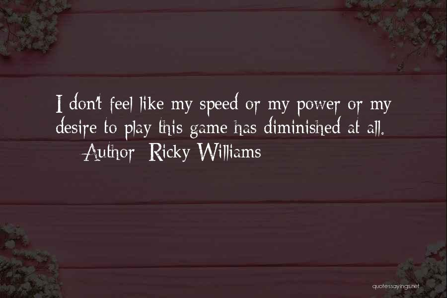 Ricky Williams Quotes 348253