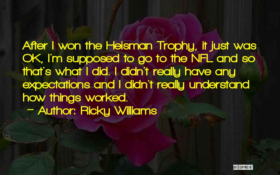 Ricky Williams Quotes 491942