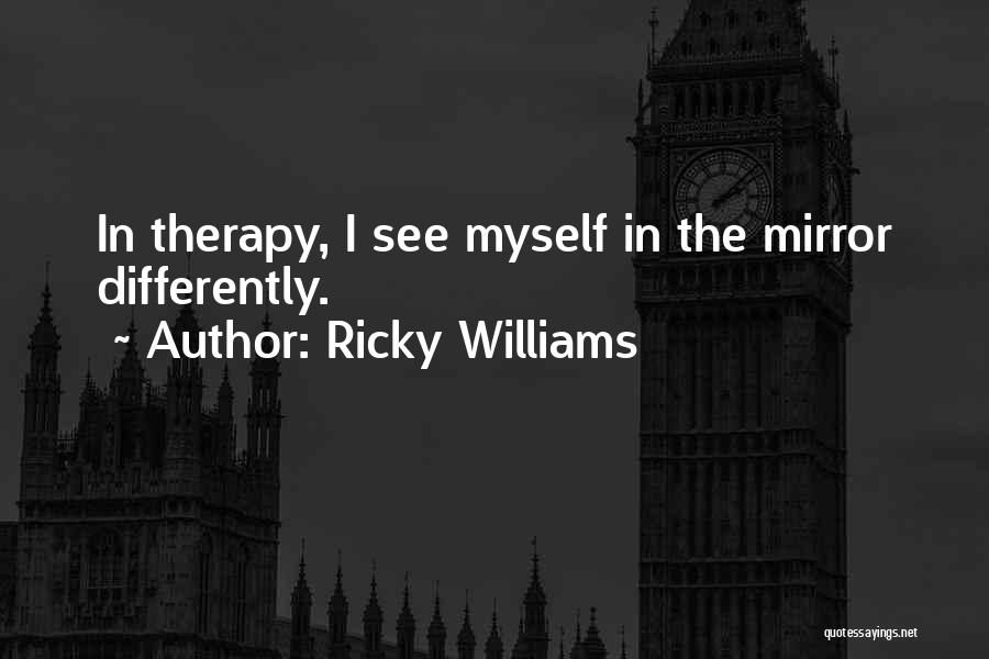 Ricky Williams Quotes 779825