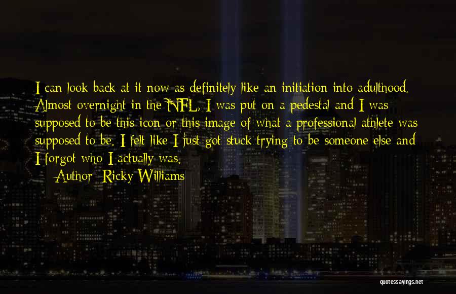 Ricky Williams Quotes 864864