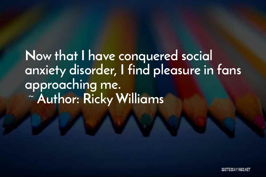 Ricky Williams Quotes 876327