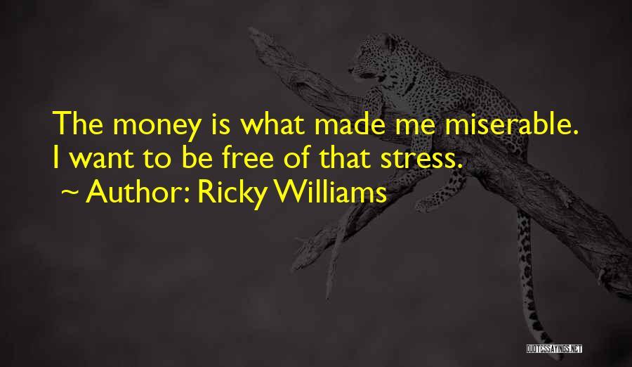 Ricky Williams Quotes 990128