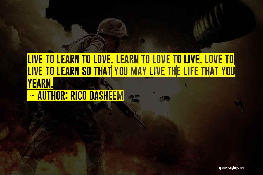 Rico Dasheem Quotes 1999668