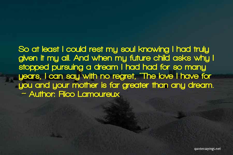 Rico Lamoureux Quotes 1454817