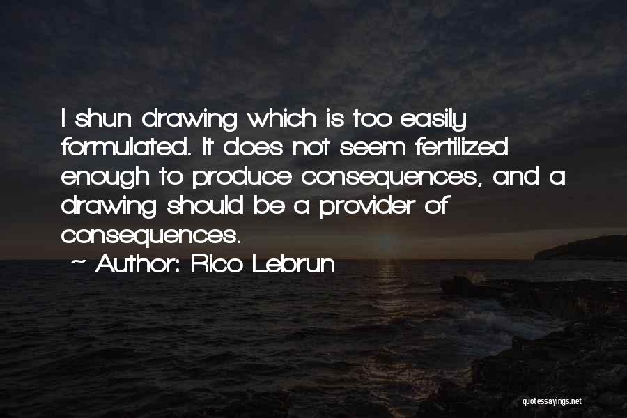 Rico Lebrun Quotes 1852345