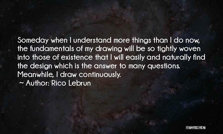 Rico Lebrun Quotes 1908225