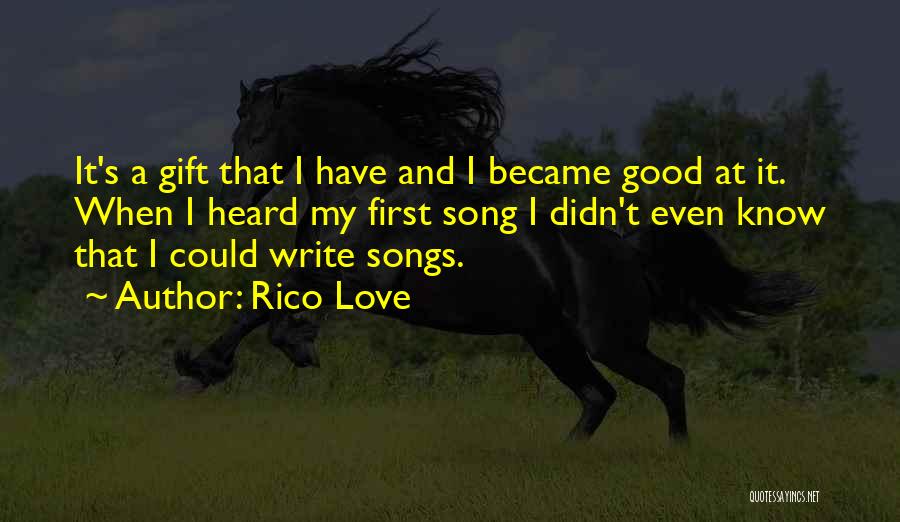 Rico Love Quotes 1158335