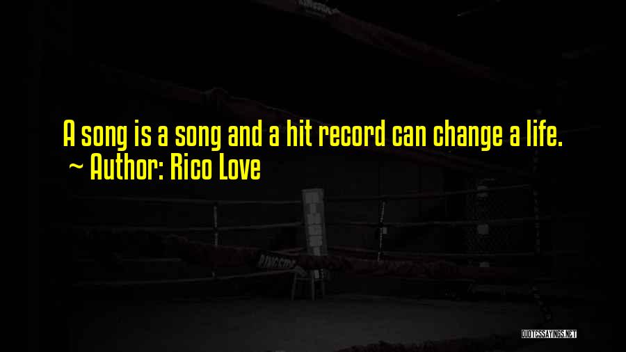 Rico Love Quotes 2143985