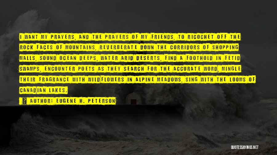 Ricochet Quotes By Eugene H. Peterson