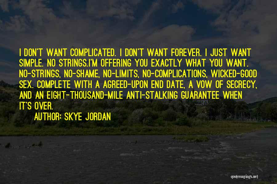 Ricochet Quotes By Skye Jordan