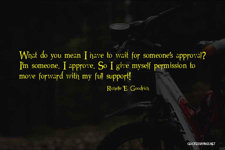 Riconoscere Una Quotes By Richelle E. Goodrich Riconoscere Una Quotes By Richelle E. Goodrich