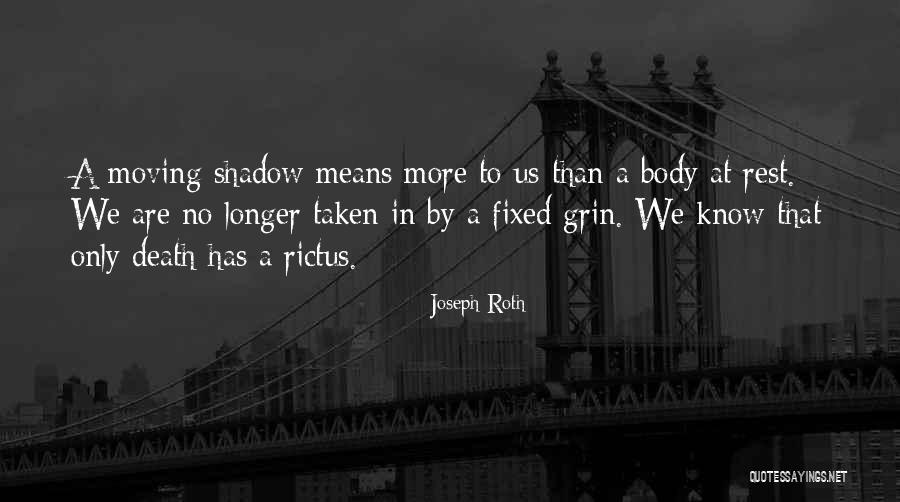 Rictus Grin Quotes By Joseph Roth Rictus Grin Quotes By Joseph Roth
