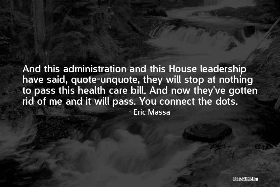 Rid Of Me Quotes By Eric Massa Rid Of Me Quotes By Eric Massa