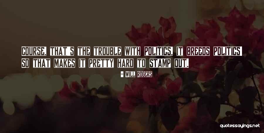 Riddick Doll Quotes By Will Rogers Riddick Doll Quotes By Will Rogers