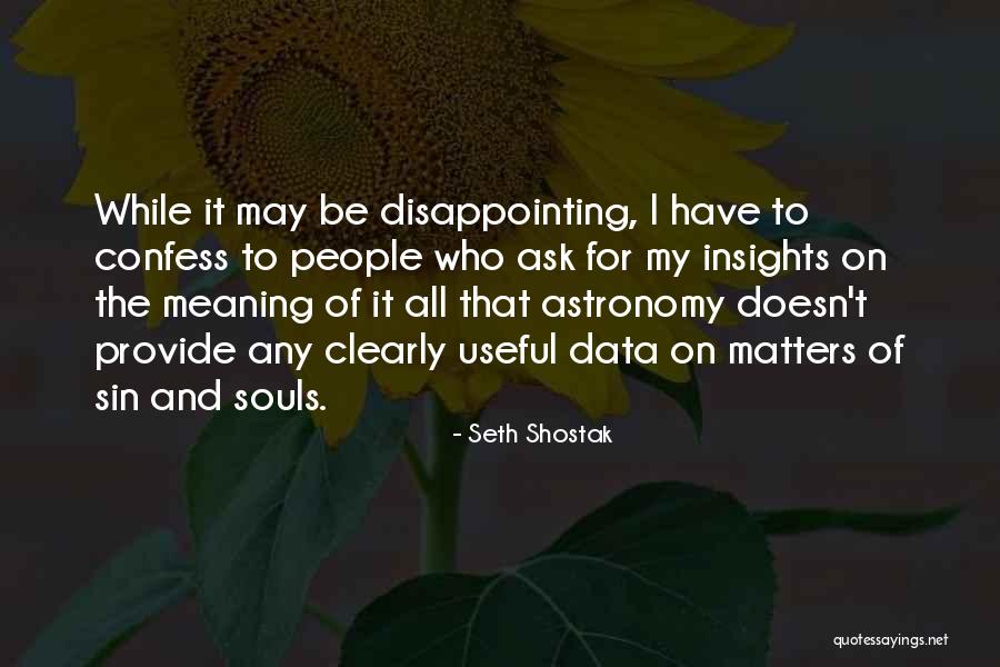 Riddiford High School Quotes By Seth Shostak Riddiford High School Quotes By Seth Shostak