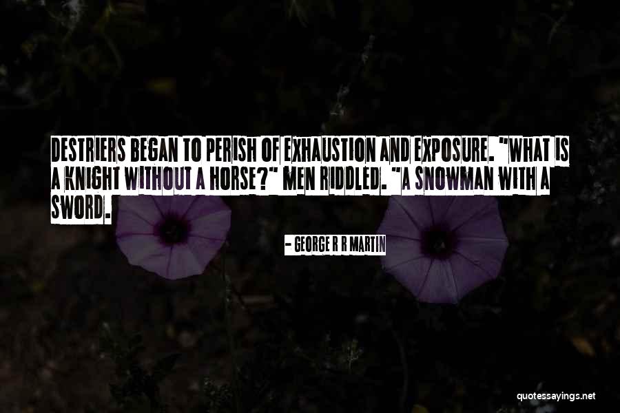 Riddled With Quotes By George R R Martin Riddled With Quotes By George R R Martin