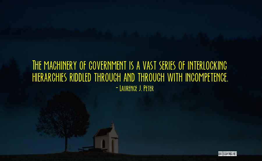 Riddled With Quotes By Laurence J. Peter Riddled With Quotes By Laurence J. Peter