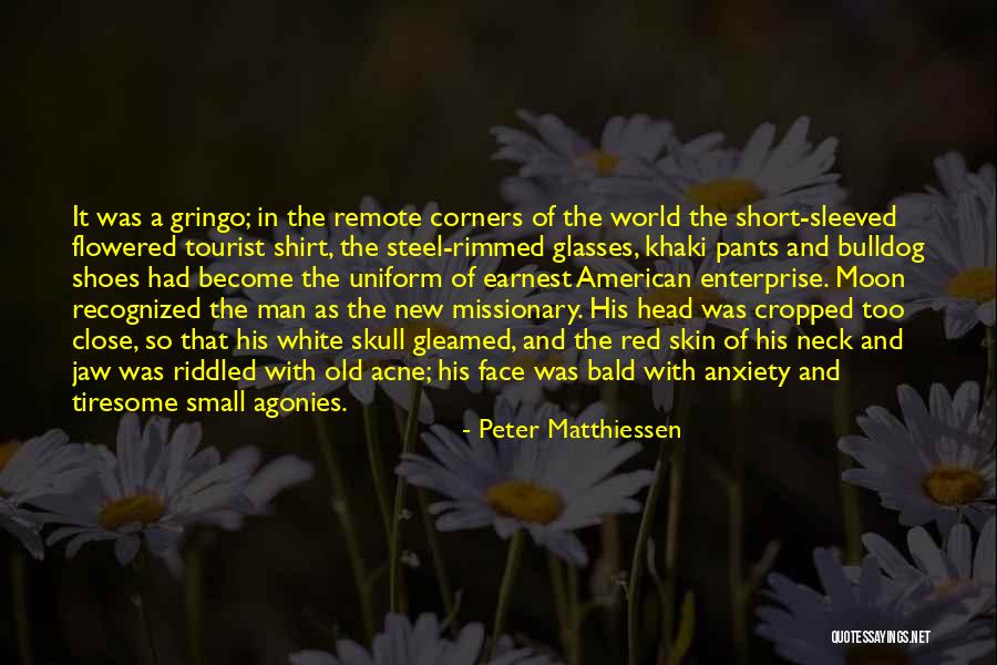 Riddled With Quotes By Peter Matthiessen Riddled With Quotes By Peter Matthiessen