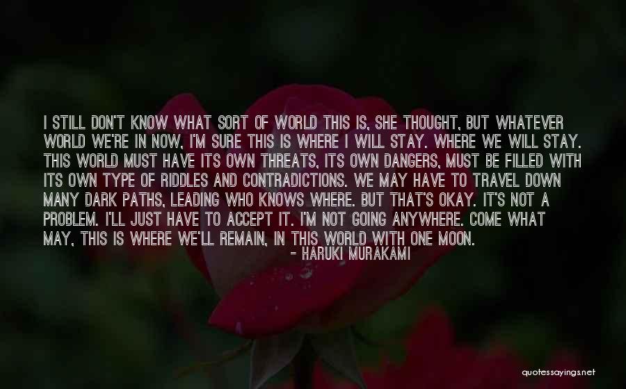 Riddles In The Dark Quotes By Haruki Murakami Riddles In The Dark Quotes By Haruki Murakami